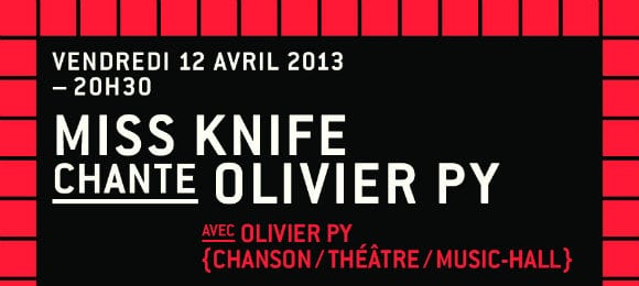 Bandeau Spectacle Miss Knife chante Olivier Py